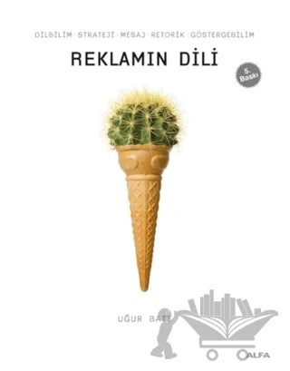 Reklamın Dili – Uğur Batı – Alfa Yayınları kitap kapağı