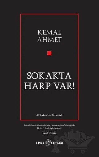 Sokakta Harp Var! – Kemal Ahmet – Edebi Şeyler kitap kapağı