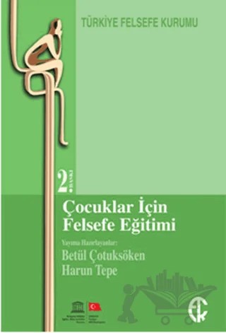 Çocuklar İçin Felsefe Eğitimi – Kolektif – Türkiye Felsefe Kurumu kitap kapağı