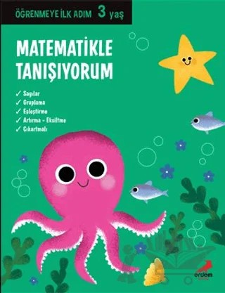 Matematikle Tanışıyorum - Öğrenmeye İlk Adım (3 Yaş) – Kolektif – Erdem Çocuk kitap kapağı