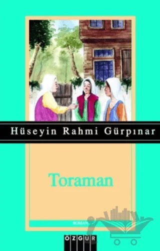 Toraman – Hüseyin Rahmi Gürpınar – Özgür Yayınları kitap kapağı
