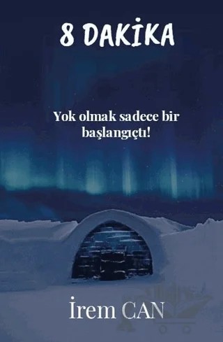 8 Dakika – İrem Can – Platanus Publishing kitap kapağı