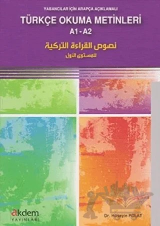 Yabancılar İçin Arapça Açıklamalı Türkçe Okuma Metinleri – Hüseyin Polat – Akdem Yayınları kitap kapağı