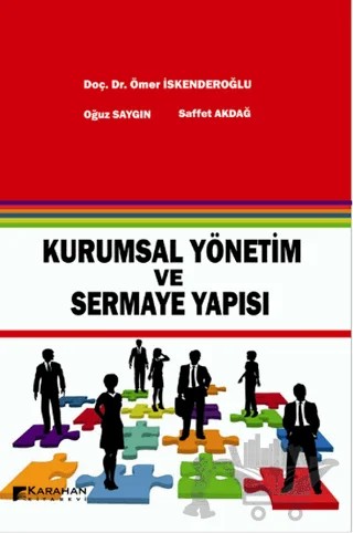 Kurumsal Yönetim ve Sermaye Yapısı – Oğuz Saygın, Ömer İskenderoğlu, Saffet Akdağ – Karahan Kitabevi kitap kapağı