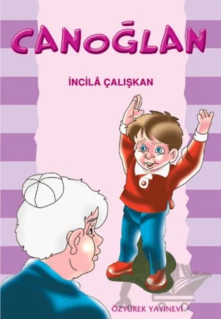 Canoğlan – İncila Çalışkan – Özyürek Yayınları kitap kapağı
