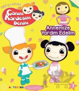 Annemize Yardım Edelim - Canım Kardeşim Benim Serisi – Beyza Akyüz – Artenino Yayıncılık kitap kapağı