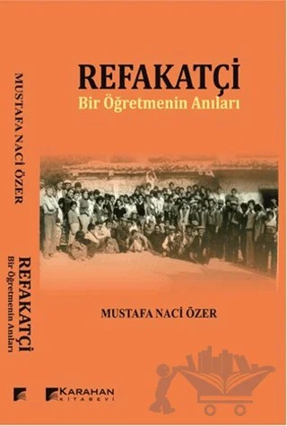 Refakatçi – M. Naci Özer – Karahan Kitabevi kitap kapağı