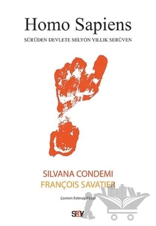 Homo Sapiens – François Savatier, Silvana Condemi – Say Yayınları kitap kapağı