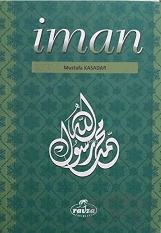 İman – Mustafa Kasadar – Ravza Yayınları kitap kapağı