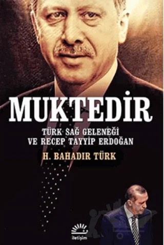 Muktedir – H. Bahadır Türk – İletişim Yayınevi kitap kapağı