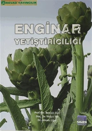 Enginar Yetiştiriciliği – Atnan Uğur, Benian Eser, Hülya İlbi – Hasad Yayıncılık kitap kapağı