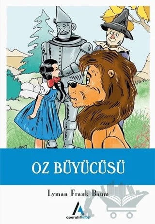 Oz Büyücüsü – Lyman Frank Baum – Aperatif Kitap Yayınları kitap kapağı