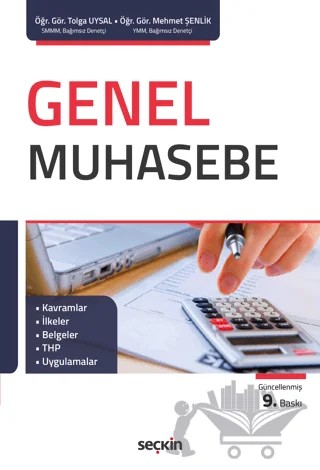 Genel Muhasebe – Tolga Uysal, Mehmet Şenlik – Seçkin Yayıncılık kitap kapağı