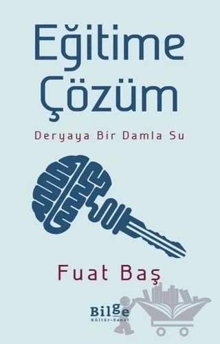 Eğitime Çözüm – Fuat Baş – Bilge Kültür Sanat kitap kapağı