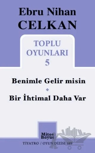 Ebru Nihan Celkan Toplu Oyunları 5 – Ebru Nihan Celkan – Mitos Boyut Yayınları kitap kapağı