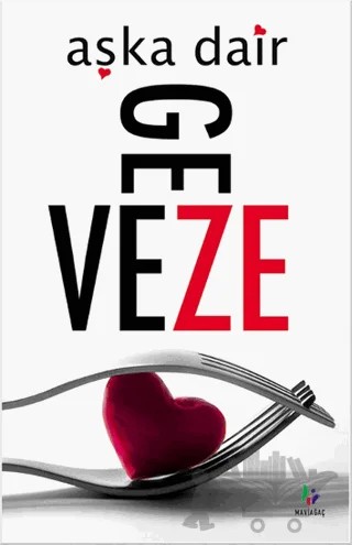 Aşka Dair – Geveze – Mavi Ağaç Yayınları kitap kapağı