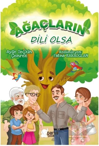 Ağaçların Dili Olsa – Ayşe Seçkin Çemrek – Parya Kitap kitap kapağı