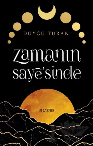 Zamanın Saye’sinde – Duygu Turan – Yüzleşme Yayınları kitap kapağı