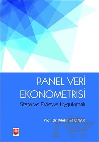 Panel Veri Ekonometrisi – Mehmet Çınar – Ekin Basım Yayın kitap kapağı