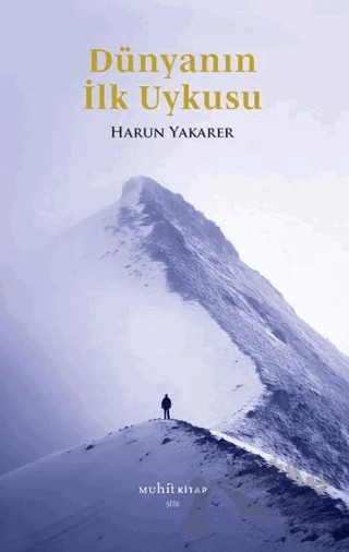 Dünyanın İlk Uykusu – Harun Yakarer – Muhit Kitap kitap kapağı