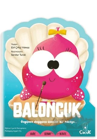 Şekilli Hikaye - Baloncuk – Elif Çiftçi Yılmaz – Floki Çocuk kitap kapağı