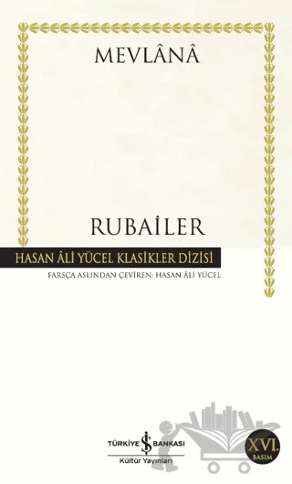 Rubailer – Mevlana Celaleddin Rumi – İş Bankası Kültür Yayınları kitap kapağı