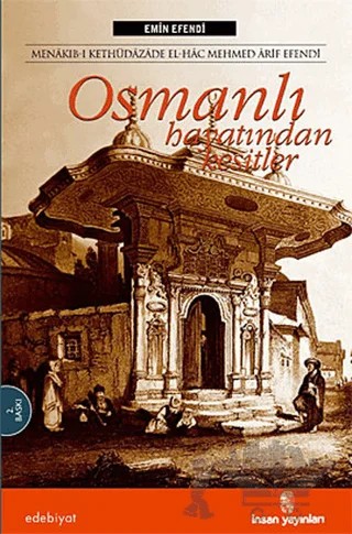 Osmanlı Hayatından Kesitler – Emin Efendi – İnsan Yayınları kitap kapağı