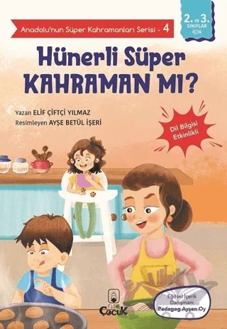 Hünerli Süper Kahraman mı? - Anadolu’nun Süper Kahramanları Serisi 4 – Elif Çiftçi Yılmaz – Floki Çocuk kitap kapağı