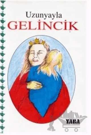 Gelincik – Haydar Uzunyayla – Yaba Yayınları kitap kapağı
