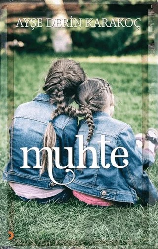 Muhte – Ayşe Derin Karakoç – Cinius Yayınları kitap kapağı