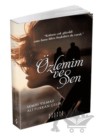 Özlemim ve Sen – Ali Furkan Çelik, Semih Yılmaz – Mahzen Yayıncılık kitap kapağı
