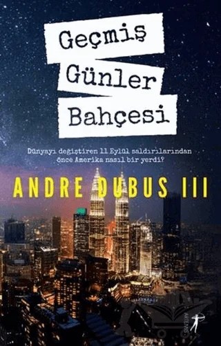 Geçmiş Günler Bahçesi – Andre Dubus – Artemis Yayınları kitap kapağı