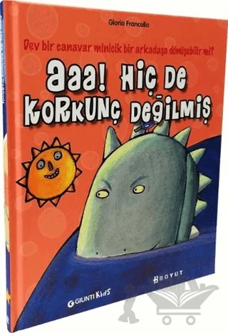 Aaa! Hiç De Korkunç Değilmiş – Gloria Francella – Boyut Yayın Grubu kitap kapağı