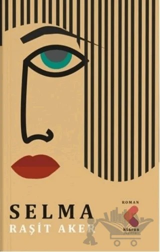Selma – Raşit Aker – Klaros Yayınları kitap kapağı