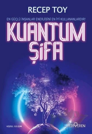 Kuantum Şifa – Recep Toy – Yediveren Yayınları kitap kapağı