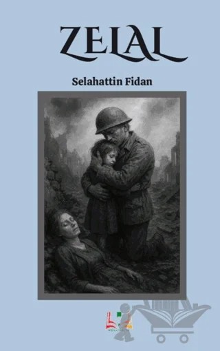 Zelal – Selahattin Fidan – Fırad Yayınları kitap kapağı
