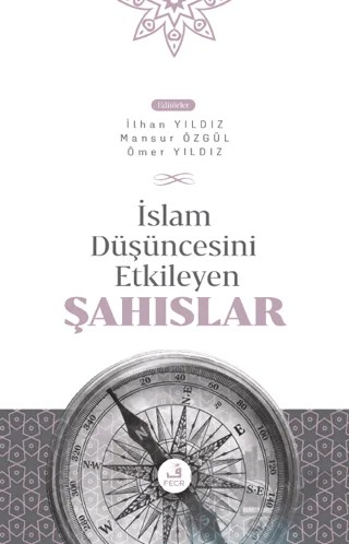 İslam Düşüncesini Etkileyen Şahıslar – İlhan Yıldız, Mansur Özgül, Ömer Yıldız – Fecr Yayınları kitap kapağı