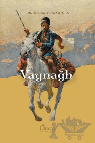Vaynağh – Harunhan Remzi Öztürk – Omca Yayınları kitap kapağı
