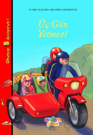 Üç Gün Yetmez – Beatrıce Rodrıguez, Claire Mazard – Erdem Çocuk kitap kapağı