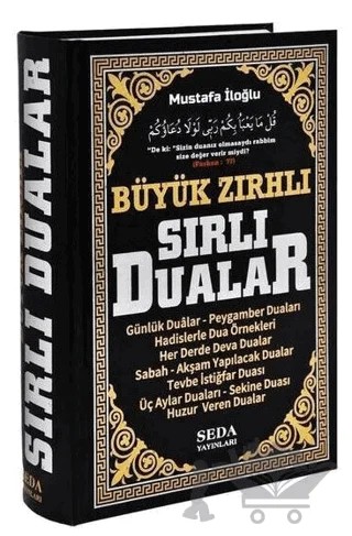 Büyük Zırhlı Sırlı Dualar (Büyük Boy) – Mustafa İloğlu – Seda Yayınları kitap kapağı