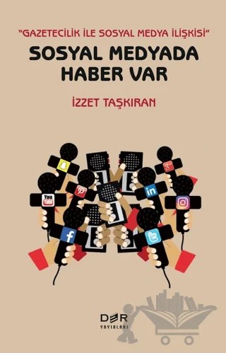 Sosyal Medyada Haber Var – İzzet Taşkıran – Der Yayınları kitap kapağı