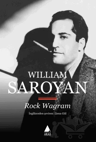 Rock Wagram – William Saroyan – Aras Yayıncılık kitap kapağı