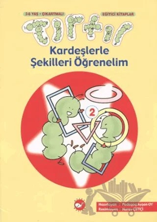 Tırtıl Kardeşlerle Şekilleri Öğrenelim 2 – Ayşen Oy – Beyaz Balina Yayınları kitap kapağı