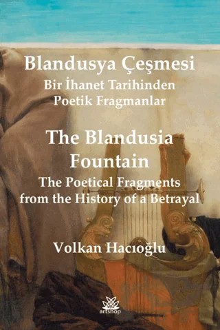 Blandusya Çeşmesi – Volkan Hacıoğlu – Artshop Yayıncılık kitap kapağı