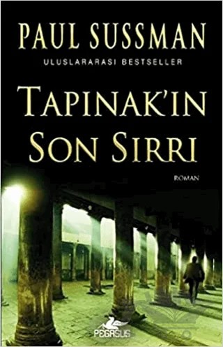 Tapınak'ın Son Sırrı – Paul Sussman – Pegasus Yayınları kitap kapağı
