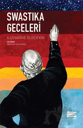 Swastika Geceleri – Katharine Burdekin – Encore Yayınları kitap kapağı