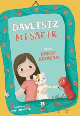 Davetsiz Misafir – Hande Kayacan – Luna Çocuk Yayınları kitap kapağı