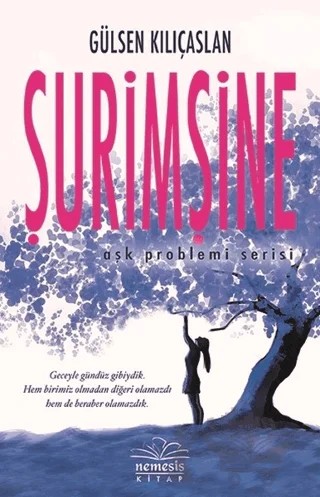 Şurimşine (Ciltsiz) – Gülsen Kılıçaslan – Nemesis Kitap kitap kapağı