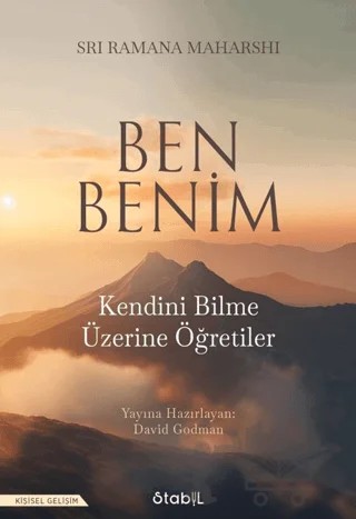 Ben Benim: Kendini Bilme Üzerine Öğretiler – Sri Ramana Maharshi – Stabil Kitap kitap kapağı