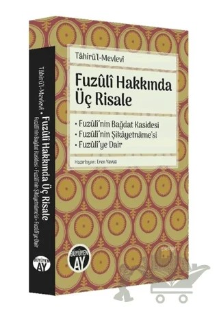 Fuzuli Hakkında Üç Risale – Tahirü'l-Mevlevi – Büyüyen Ay Yayınları kitap kapağı